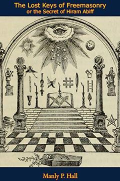 The Lost Keys of Freemasonry or the Secret of Hiram Abiff book cover