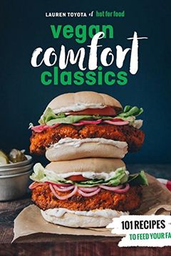 Hot for Food Vegan Comfort Classics book cover