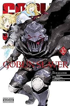 Goblin Slayer, Vol. 10 book cover