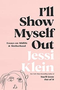 I'll Show Myself Out book cover