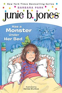 Junie B. Jones Has a Monster Under Her Bed book cover