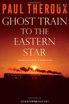 Ghost Train to the Eastern Star book cover