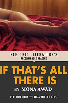 If That's All There Is (Electric Literature's Recommended Reading) book cover