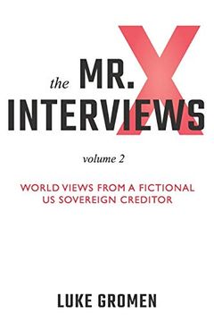 The Mr. X Interviews Volume 2 book cover