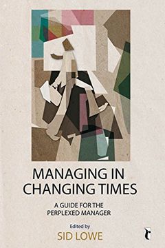 Managing in Changing Times book cover