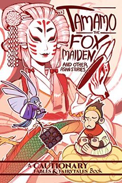 Tamamo the Fox Maiden and Other Asian Stories book cover
