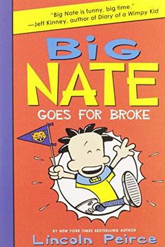 Big Nate Goes for Broke book cover