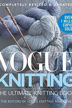 Vogue® Knitting The Ultimate Knitting Book book cover