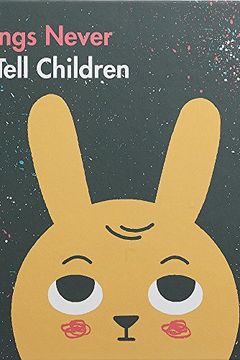 Things Never to Tell Children book cover