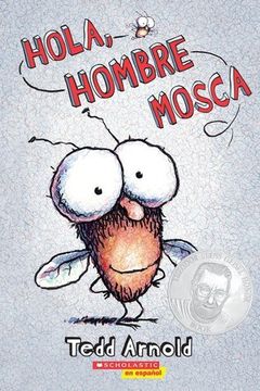 Hola, Hombre Mosca book cover