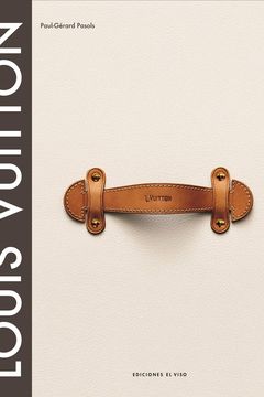 Louis Vuitton, el nacimiento del lujo moderno book cover