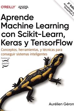 Aprende Machine Learning con Scikit-Learn, Keras y TensorFlow book cover