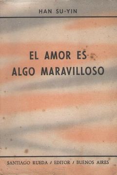 El amor es algo maravilloso book cover