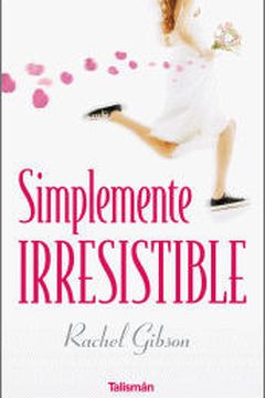 Simplemente irresistible book cover