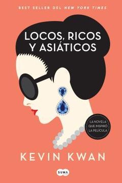 Locos, ricos y asiáticos book cover