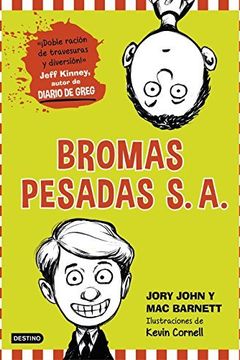 Bromas Pesadas S. A. book cover