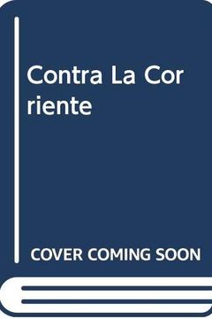 Contra La Corriente book cover