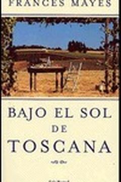 Bajo el sol de Toscana book cover