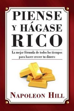 Piense y Hágase Rico (Think and Grow Rich Series) book cover