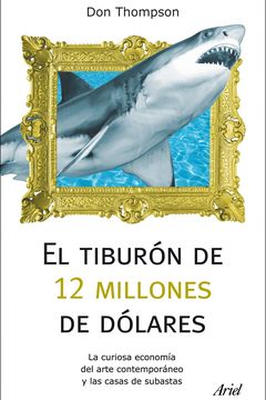 El tiburón de 12 millones de dólares book cover