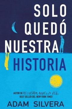 Solo quedó nuestra historia book cover