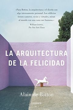 La arquitectura de la felicidad book cover