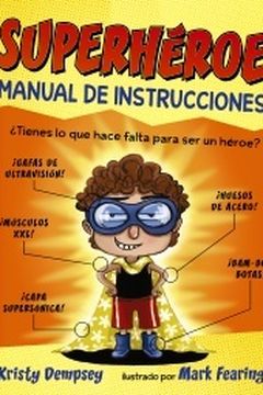 Superhéroe. Manual de instrucciones book cover