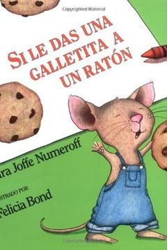 Si Le Das Una Galletita a Un Raton book cover