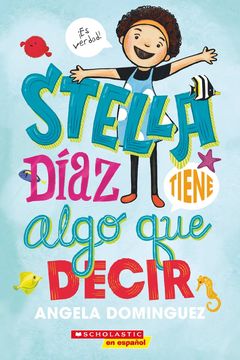 Stella Díaz tiene algo que decir book cover
