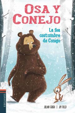 La Fea Costumbre del Conejo book cover