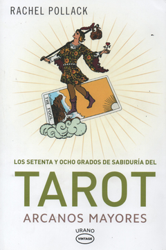 Los setenta y ocho grados de sabiduría del Tarot book cover