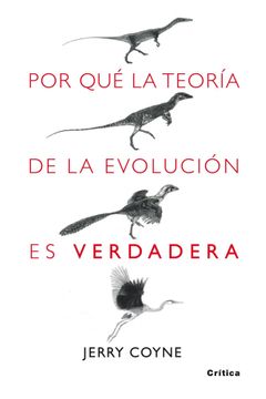 Por Qué La Teoría De La Evolución Es Verdadera book cover