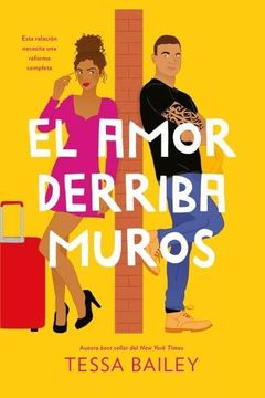 El amor derriba muros book cover