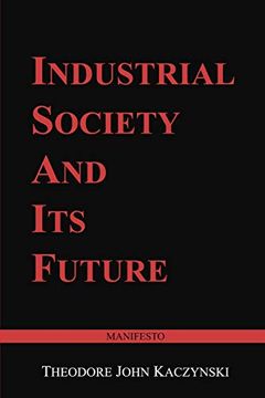 Industrial Society and Its Future book cover