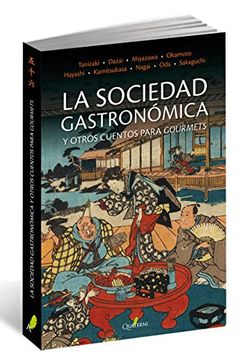 La sociedad gastronómica y otros cuentos para gourmets book cover