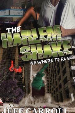 The Harlem Shake (The Harlem Apocalypse Book 1)