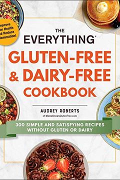The Everything Gluten-Free Dairy-Free Cookbook book cover