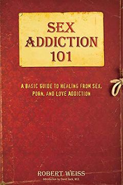 Sex Addiction 101 book cover