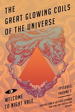 The Great Glowing Coils of the Universe book cover