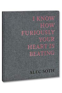 I Know How Furiously Your Heart is Beating book cover
