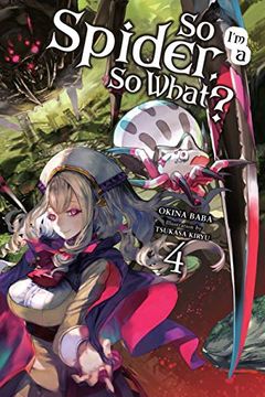So I'm a Spider, So What?, Vol. 4 book cover