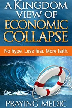 A Kingdom View of Economic Collapse book cover