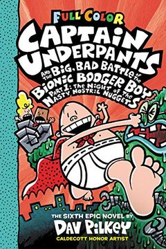 Captain Underpants and the Big, Bad Battle of the Bionic Booger Boy, Part 1 book cover