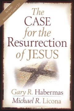 The Case for the Resurrection of Jesus book cover