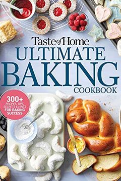 Taste of Home Ultimate Baking Cookbook