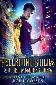 Hellbound Guilds & Other Misdirections book cover
