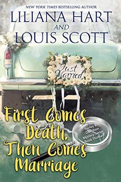First Comes Death, Then Comes Marriage book cover