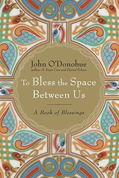 To Bless the Space Between Us book cover
