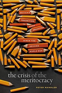 The Crisis of the Meritocracy book cover
