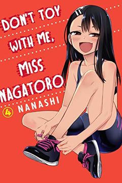 Don't Toy With Me, Miss Nagatoro, Vol. 4 book cover